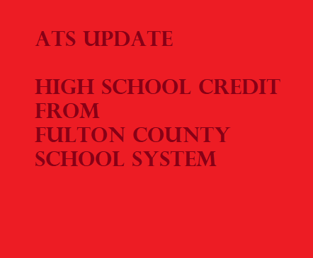ATS High School Credit from Fulton County School System